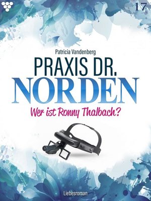 cover image of Praxis Dr. Norden 17 – Arztroman